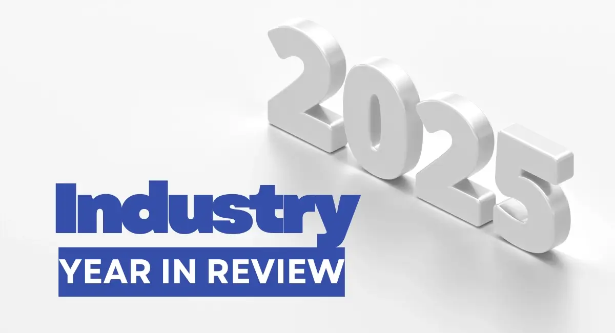 2025 Industry year in review